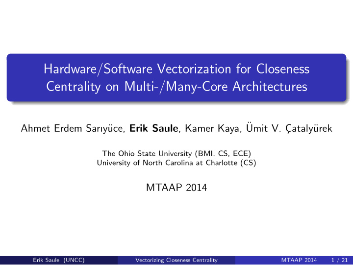 hardware software vectorization for closeness centrality