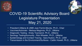COVID-19 Scientific Advisory Board  Legislature Presentation  May 21, 2020   President UMaine