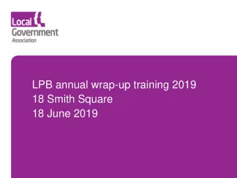 18 Smith Square  18 June 2019  Agenda  Introduction and group discussion  Background to the