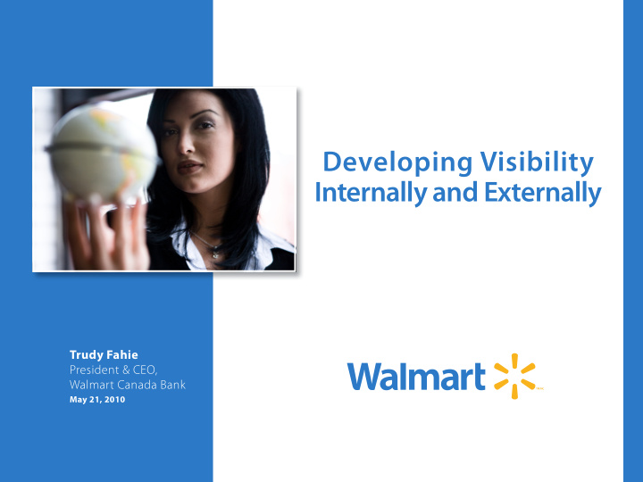 developing visibility internally and externally