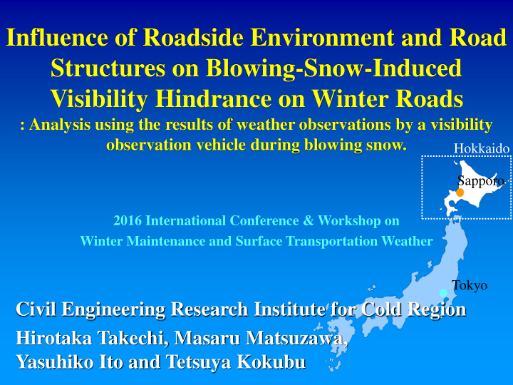 influence of roadside environment and road structures on