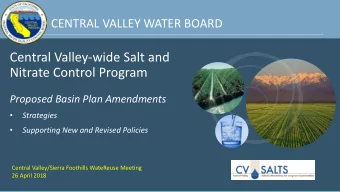 Central Valley-wide Salt and  Nitrate Control Program  Proposed Basin Plan Amendments