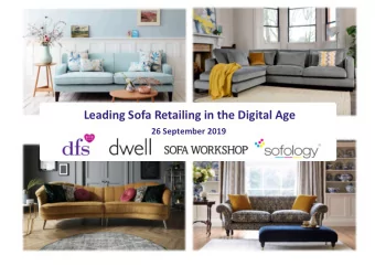 Leading Sofa Retailing in the Digital Age  26 September 2019  Today  Introduction (Tim Stacey)