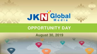 OPPORTUNITY DAY  August 30, 2019  Disclaimer The information (Confidential Information)