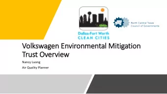 Trust  t Overview  Nancy Luong  Air Quality Planner  Volkswagen Environmental Mitigation Trust -