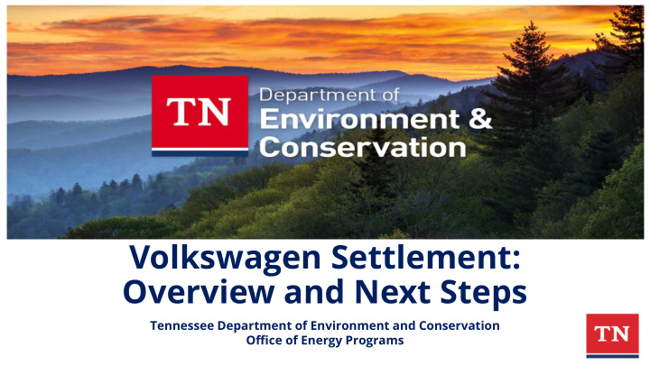 volkswagen settlement overview and next steps