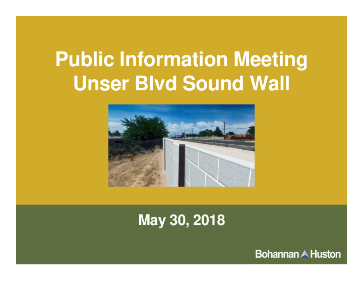 public information meeting unser blvd sound wall