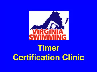 Timer  Certification Clinic  Timer Certification  A prerequisite for training and certification  in