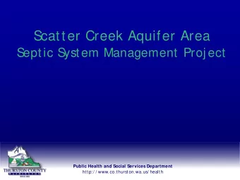 Scatter Creek Aquifer Area  S  eptic S  ystem Management Proj ect  Public Health and Social