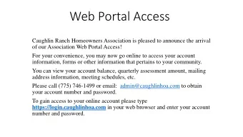 Web Portal Access  Caughlin Ranch Homeowners Association is pleased to announce the arrival  of our