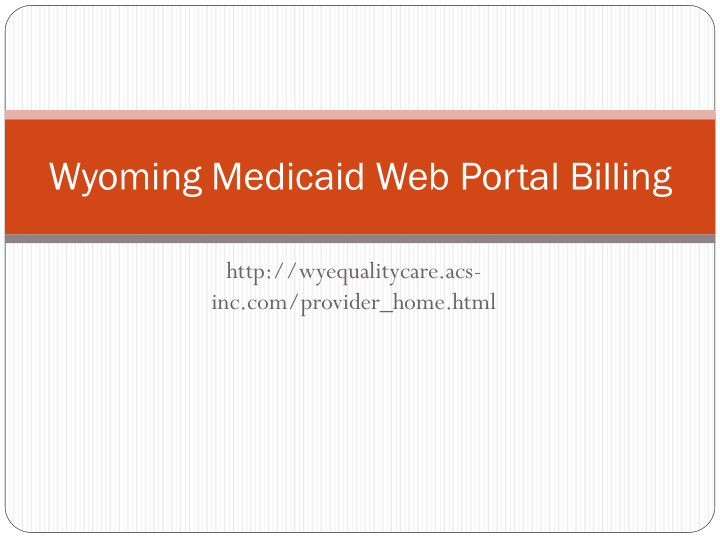 wyoming medicaid web portal billing