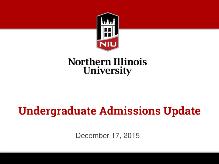 undergraduate admissions update
