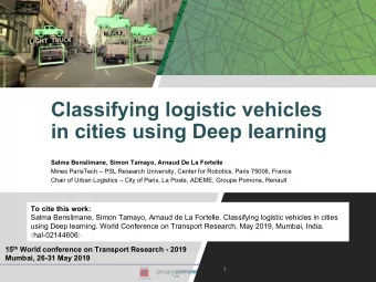 Classifying logistic vehicles in cities using Deep learning  Salma Benslimane, Simon Tamayo, Arnaud