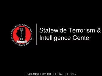 Intelligence Center  UNCLASSIFIED//FOR OFFICIAL USE ONLY  Traffic  Partnership with IACP and