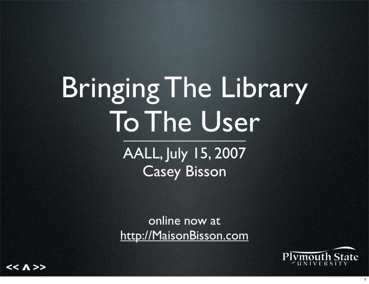 bringing the library to the user