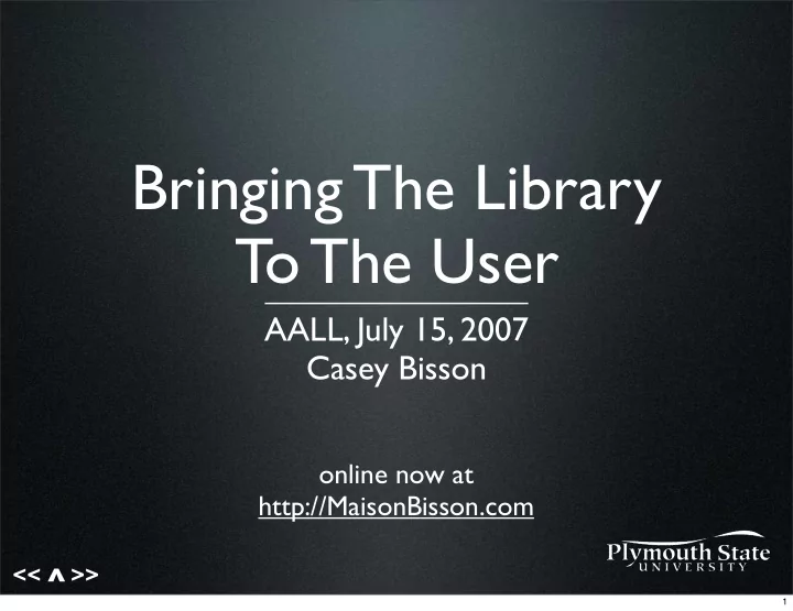 bringing the library to the user