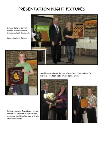 PRESENTATION NIGHT PICTURES  Simone Collaros certainly  showed us how to shoot  Some excellent