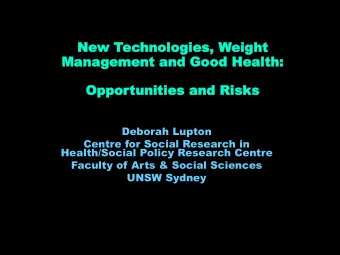 New  New Tec  echn  hnolog  ologies,  ies, Weigh  eight  t  Man  Manage  gemen  ment  t an  and Goo