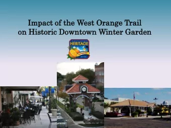 Imp  mpact  act o  of the West O  Oran  ange T  e Trai  ail  on Hi  Histor  oric D  c Downtown W