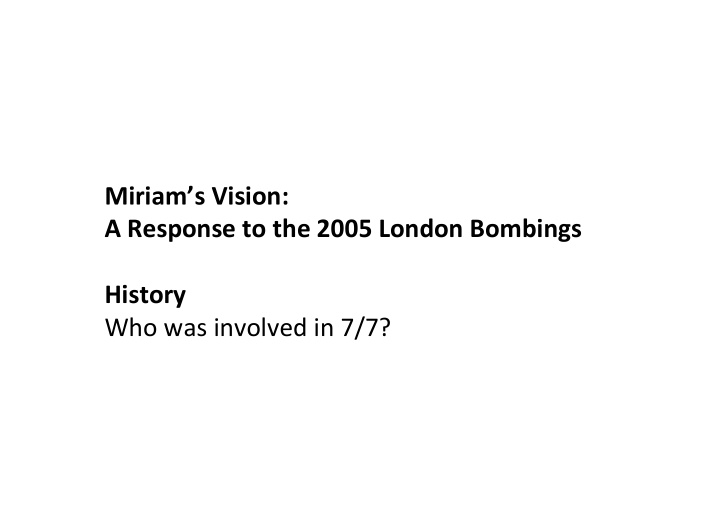 miriam s vision a response to the 2005 london bombings
