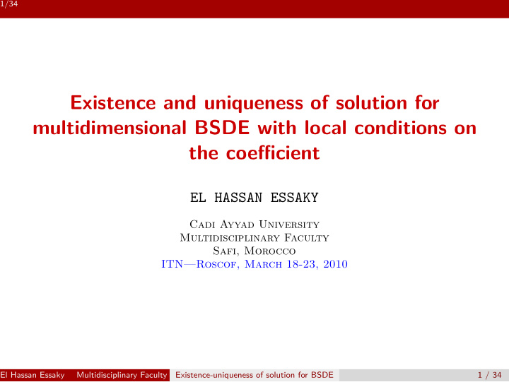 existence and uniqueness of solution for multidimensional