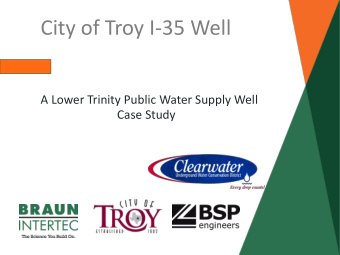 City of Troy I-35 Well  A Lower Trinity Public Water Supply Well  Case Study  PROJECT TEAM City of
