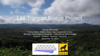 Las Trancas Bridge Project  Trancas Associates  Charlie Butler, Nathan Ecker, Aaron Jessmore, Xi