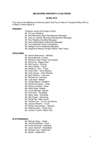 Ms. Stephanie Weaver (Project Officer- Note Taker)  APOLOGIES:  Mr. Hamish Beaumont  Athletics