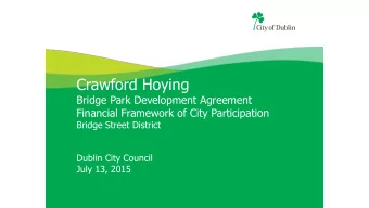 Crawford Hoying  Bridge Park Development Agreement  Financial Framework of City Participation