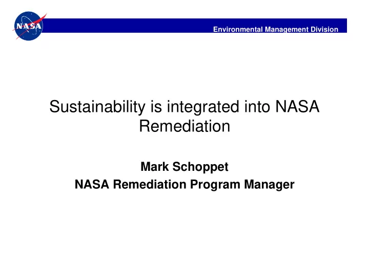 sustainability is integrated into nasa remediation