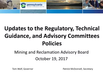 Guidance, and Advisory Committees  Policies  Mining and Reclamation Advisory Board  October 19,