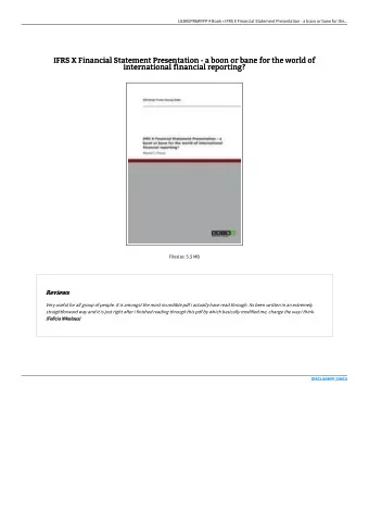 IFRS X Financial Statement Presentation - a boon or bane for the world of  IFRS X Financial