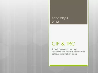 CIP &amp; TRC  Small business history:  How a MN firm thrives &amp; helps others  achieve