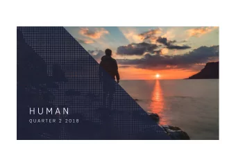 H U M A  A N  Q U  U A  A R  R T E  E R  R   2  2 0 1  1 8  1.  WHO  O ARE WE AND  WHAT WE DO  2