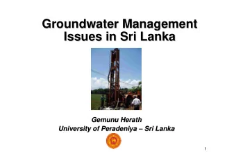 Groundwater Management  Groundwater Management  Issues in Sri Lanka  Issues in Sri Lanka  Gemunu