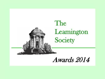 The  Leami  mingt  gton  Soc  ociety  Awar  wards 2014  2014  Th  The Ch  e Chair  air  of  of  War