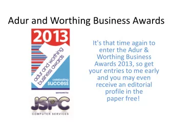 Adur and Worthing Business Awards  It's that time again to  enter the Adur &amp;  Worthing Business