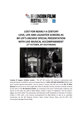 LOST FOR NEARLY A CENTURY  LOVE, LIFE AND LAUGHTER SCREENS AS BFI L FFS ARCHIVE SPECIAL