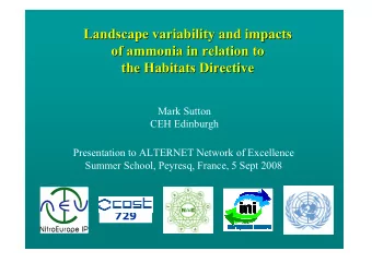 Landscape variability and impacts  Landscape variability and impacts  of ammonia in relation to  of