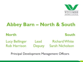 Abbey Barn  North &amp; South North  South  Lucy Bellinger      Lead  Richard White  Rob