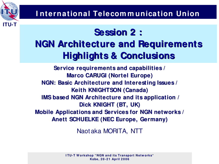session 2 2 session ngn architecture and requirements ngn