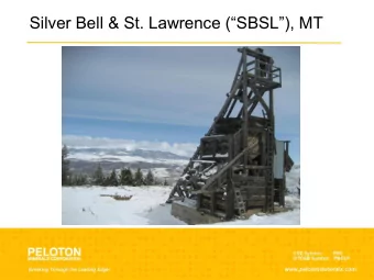 Silver Bell &amp; St. Lawrence (SBSL), MT  Silver Bell &amp; St. Lawrence (SBSL), MT