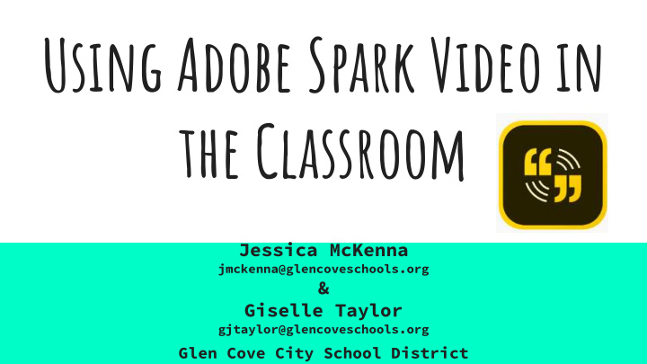 using adobe spark video in the classroom