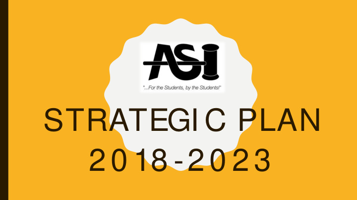 strategi c plan 20 18 20 23 developm ent of asi s