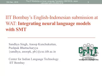 IIT Bombays English-Indonesian submission at WAT: Integrating neural language models with SMT