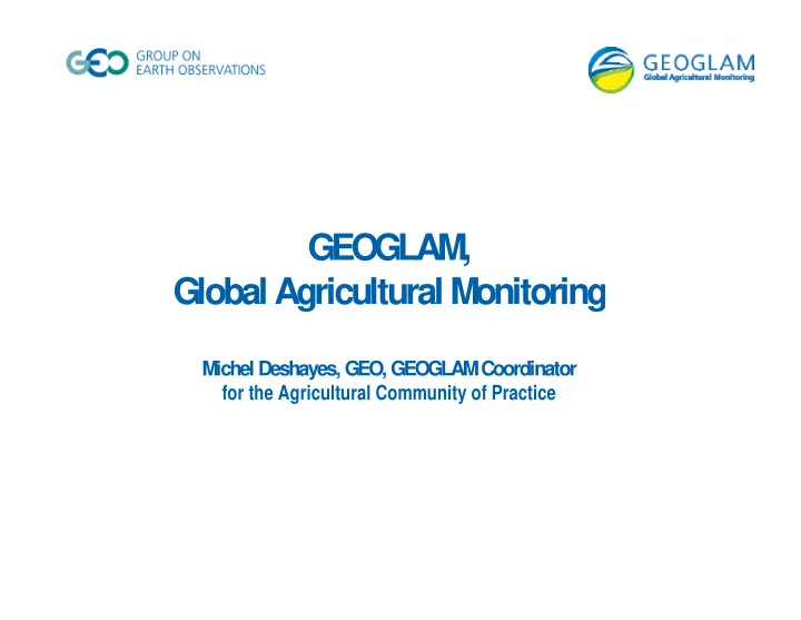 geoglam global agricultural monitoring global