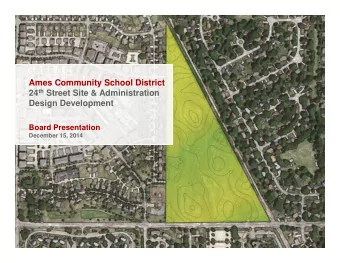 Ames Community School District 24 th Street Site &amp; Administration  Design Development  Board
