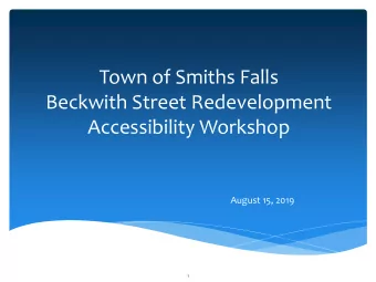 Accessibility Workshop  August 15, 2019  1  Agenda  Review of provincial and municipal policy