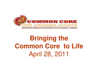 Bringing the  Common Core  to Life  April 28, 2011 NYS 2005 Mathematics Standards Source: