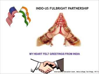 INDO-US FULBRIGHT PARTNERSHIP  International Education week , Mesa college, San Diego, 19/11/2